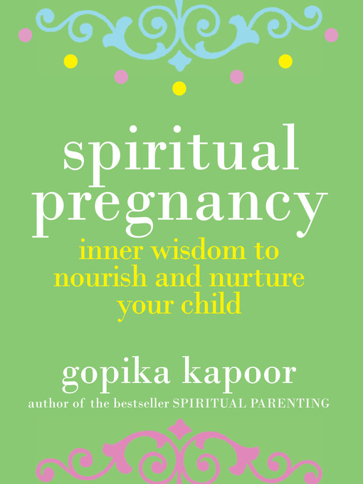 Title details for Spiritual Pregnancy by Gopika Kapoor - Available